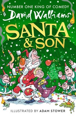 Santa & Son By Walliams, David David Walliams,