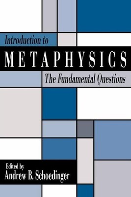 Andrew B. Schoedinger Introduction to Metaphysics (Paperback) (UK IMPORT)