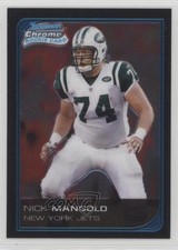 2006 Bowman Chrome Nick Mangold #110 0hx6