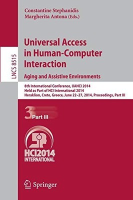 UNIVERSAL ACCESS IN HUMAN-COMPUTER INTERACTION: AGING AND By Constantine VG