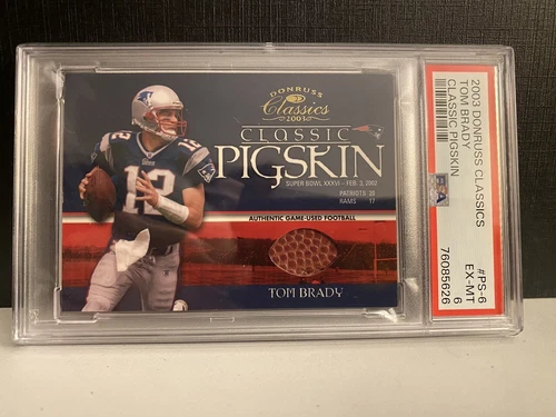 TOM BRADY 2003 Donruss Classics Pigskin Superbowl Game Used Football Relic PSA 6
