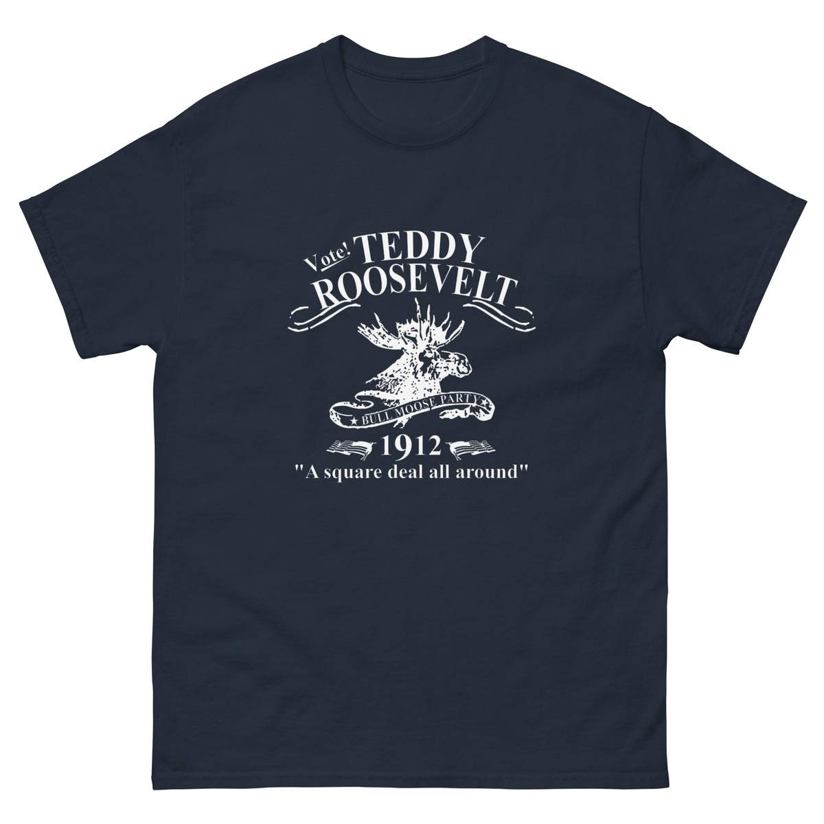 Teddy Roosevelt Shirt Bull Moose Party Campaign Tee Teddy Roosevelt Shirt Bull Moose Party Campaign Tee