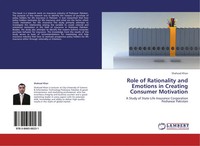Shahzad Khan | Role Of Rationality And Emotions In Creating Consumer Motivation