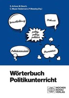 WöRterbuch Politikunterricht | Sabine Achour (U. A.) | Taschenbuch | 320 S.