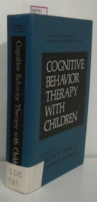 Cognitive Behavior Therapy with Children. Meyers, Andrew W./ Craighead, W. Edwar