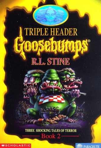 Goosebumps Triple Header, Book 2: Three - Paperback, by Stine R.L. - Good