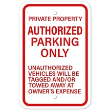 Authorized Parking Only Aluminum Composite Metal Sign Private Property  12"x18"