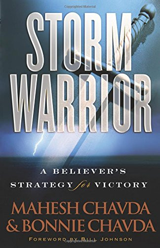 Storm Warrior: A Believer's Strategy For Victory - Chavda, Mahesh