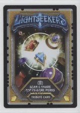 2016 Lightseekers Trading Card Game Tribute Card #TRIB