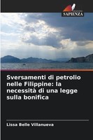 Sversamenti Di Petrolio Nelle Filippine: La Necessità Di Una Legge Sulla...