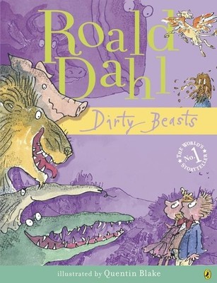 Dirty Beasts, Dahl, Roald