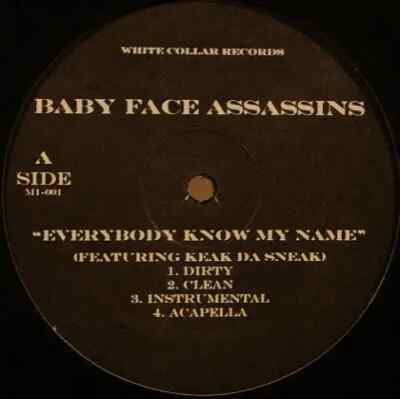 Baby Face Assassins Everybody Know My Name / Dread Heads Vinyl Single 12inch