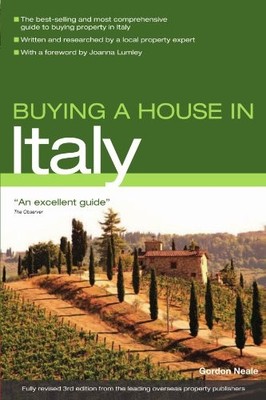 Buying a House in Italy by Neale, Gordon 1854583786 FREE Shipping