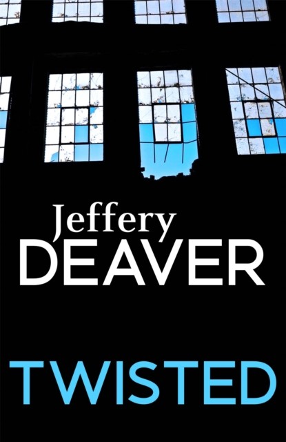 Twisted by Jeffery Deaver (Paperback Book)