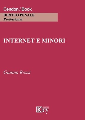 Gianna Rossi Bücher - Internet und Minderjährige