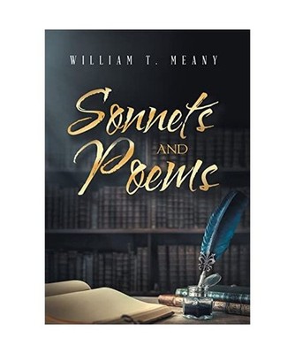 Sonnets and Poems, William T. Meany