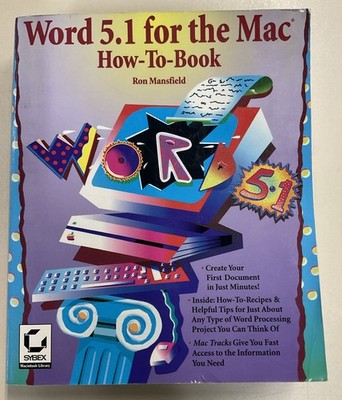 Word 5.1 for Mac How to Book Ron Mansfield 1993 SC Sybex