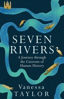 Vanessa Taylor | Seven Rivers | Buch | Englisch (2025) | Gebunden | Headline