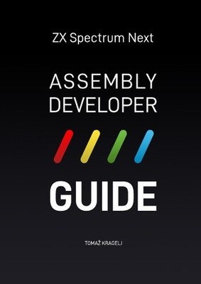 ZX Spectrum Next Assembler Developer Guide