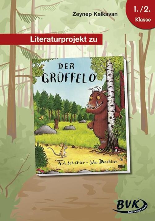 Thumbnail - Zeynep Kalkavan | Literaturprojekt Zu Der Grüffelo | Taschenbuch |