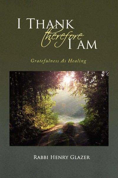 Henry Glazer | I Thank Therefore I Am | Taschenbuch | Englisch (2008) | Xlibris-image