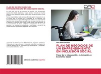 Plan DE Negocios DE UN Emprendimiento EN Inclusion Social Raul MuñOz Diocares