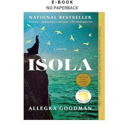 Isola: Reese's Book Club: A Novel, Allegra Goodman 2025