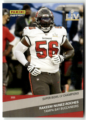 Panini Instant NFL 2020 No. 18 Rakeem Nunez-Roches Super Bowl LV Champions