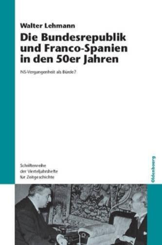 Thumbnail - Walter Lehmann Die Bundesrepublik Und Franco-spanien I (taschenbuch)
