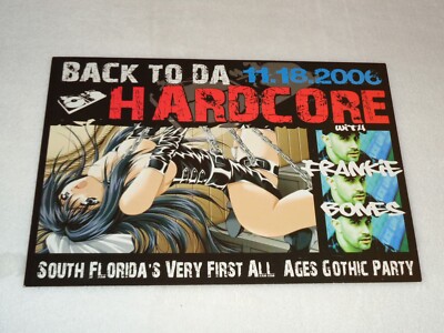 Back to Da Hardcore DJ Frankie Bones Gothic Party Hollywood FL Rare Club Flyer