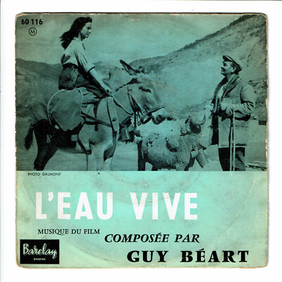 Guy BEART Vinyl 45 Runden 7'' Musik vom Film L'EAU VIVE - Barclay 60116 RARE