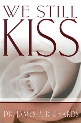 We Still Kiss