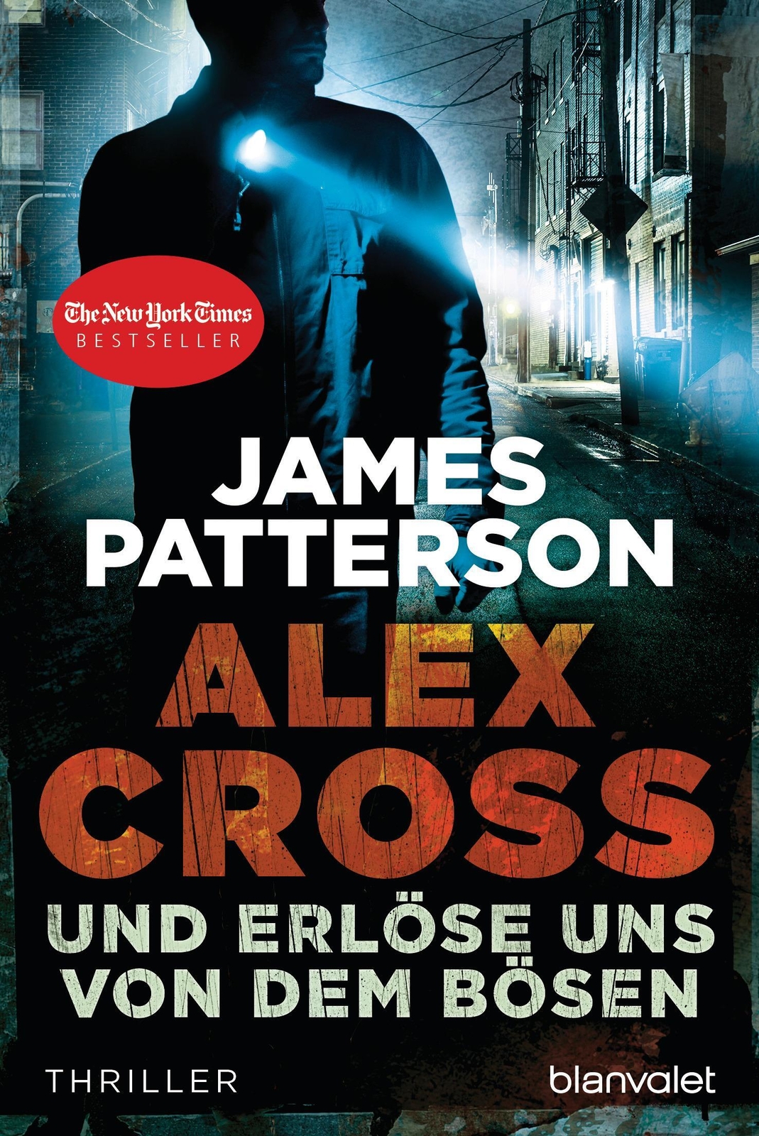 Thumbnail - Und Erlöse Uns Von Dem Bösen | Ein Alex-cross-roman | James Patterson