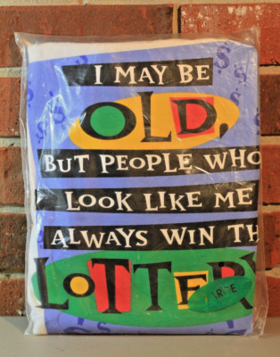 I May Be Old But People Who Look Like Me....T-shirt By Hallmark  NOS Size L