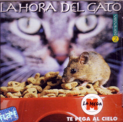 Various    La Hora Del Gato Volumen 2 - La Mega Te Pega Al Cielo