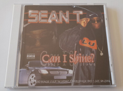 Sean T Can I Shine Daz B-Legit JT The Bigga Figga Spice 1 Guce Gangsta Rap CD