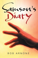 Samson's Diary Bob Arnone Taschenbuch Kartoniert / Broschiert Englisch 2014