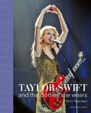 Terry Newman Taylor Swift (Hardback) the clothes they wear