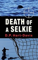 D.P. Hart-Davis - Death Of A Selkie - Hardback - F31Z