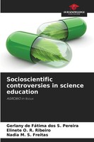 Gerlany De FáTima Dos S. Pereira (U. A.) | Socioscientific Controversies In...