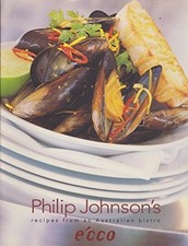 E'cco: Philip Johnson's Recipes from an Australian ... by Kris Riordan Paperback