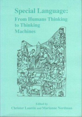 Special Language: From Human Thinking to Thinking Machines .