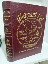 Easton Press Westward Ho! - Charles Kingsley  Famous Edit