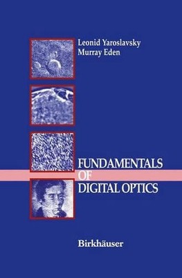 Fundamentals of Digital Optics: Digital Signal Processing in Optics and Holograp