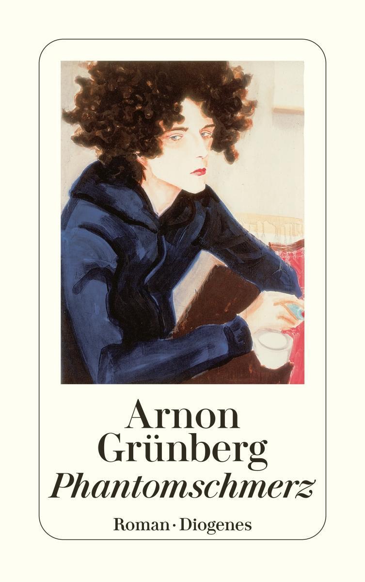 Thumbnail - Phantomschmerz | Arnon Grünberg | Taschenbuch | Diogenes Taschenbücher