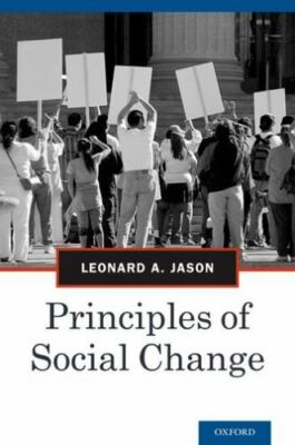 Principles of Social Change [Advances in Community Psychology]
