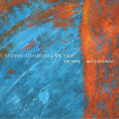 CD - The Same But Different - Stephi Zimmermann Trio - Digipack (K156)