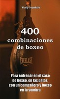 400 Combinaciones De Boxeo Yuriy Ivantsiv Taschenbuch Spanisch 2024 [.]