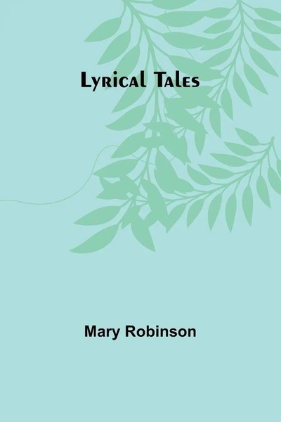 Lyrical Tales Mary Robinson Taschenbuch Englisch 2023 Alpha Editions-image