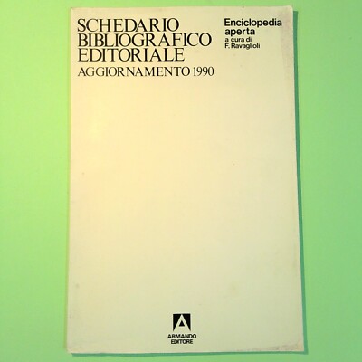 BIBLIOGRAPHISCHE VERZEICHNIS REDAKTIONELLE AKTUALISIERUNG 1990 RAVAGLIOLI ARMANDO